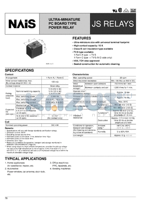 JS1-B-18V datasheet - JS-relay. Ultra-miniature power relay. 1 form C. Coil voltage 18 V DC. Sealed type. Class B insulation.