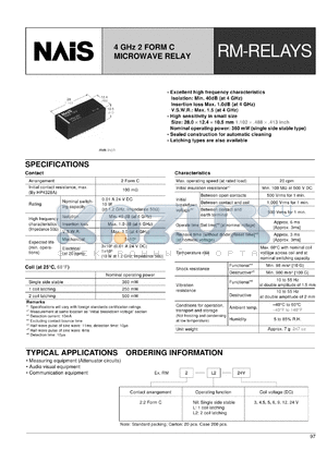 RM2-L-5V datasheet - RM-realy. 4 GHz 2 form C microwave relay. 1 coil latching type. Nominal voltage 5 V DC.