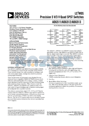 ADG513TQ datasheet - 44V; 30-100mA; CMOS precision quad SPST switch. For battery-powered intruments, single supply systems, remote powered equipment, 5V supply systems