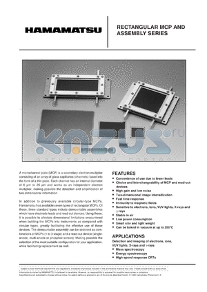 F2813-11 datasheet - Rectangular MCP and assembly series. For detection and imaging of electron, ions, VUV lights, X-rays and V-rays: mass spectroscopy, energy spectroscopy and high-speed response CRTs