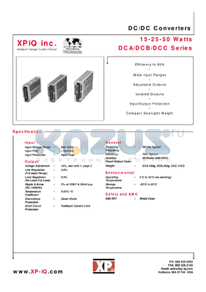 DCA108 datasheet - DC/DC converter. 15 W output series. Output voltage 5 VDC; output current 1.8 A. Output voltage +15 VDC; output current 0.15 A. Output voltage -15 VDC; output current 0.15 A.  Input range: 12 V nominal (9-16VDC).