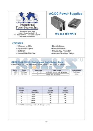 ACE101 datasheet - AC/DC power supply. 100 watts output series. Output voltage 5 VDC; output current 20 A. Input range: 90-132 VAC, 110-175 VDC (47-440 Hz).