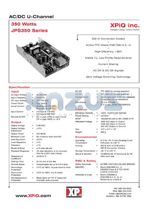 JPS350PS15 datasheet - AC/DC U-channel. Max power 350 W. Output voltage +15V. Output current: 20.0A(conv.cooled), 24.0A(max 18 CFM).