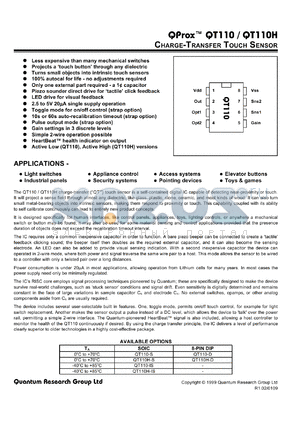 QT110-D datasheet - 0.5-6.5V; 20mA; charge-transfer touch sensor. For light switches, industrial panels, appliance control, security systems, access systems, pointing devices, elevator buttoms, toys & games