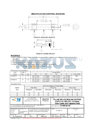 5-1195133-1 datasheet - IN-LINE SPLICE SEALING SYSTEM, 2 OR 3 TO 1 SPLICE: Tin Plated, Color Coded, with Inspection Slots