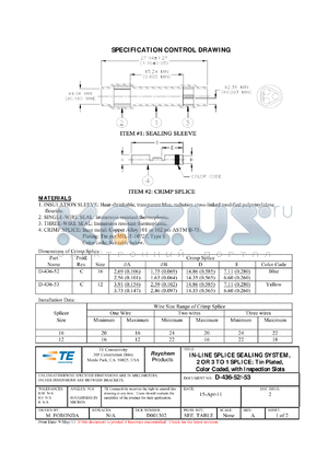 5-1195133-6 datasheet - IN-LINE SPLICE SEALING SYSTEM, 2 OR 3 TO 1 SPLICE: Tin Plated, Color Coded, with Inspection Slots