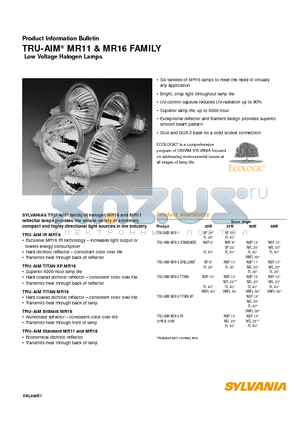 35MR16/NS10 datasheet - Product Information Bulletin TRU-AIM MR11 & MR16 FAMILY Low Voltage Halogen Lamps