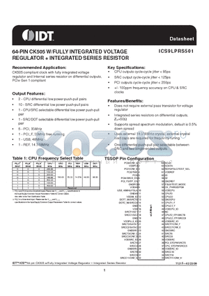 9LPRS501YKLFT datasheet - 64-PIN CK505 W/FULLY INTEGRATED VOLTAGE REGULATOR  INTEGRATED SERIES RESISTOR