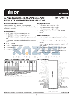 9LPRS502YGLFT datasheet - 56-PIN CK505 W/FULLY INTEGRATED VOLTAGE REGULATOR  INTEGRATED SERIES RESISTOR