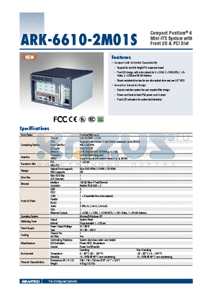 ARK-6610-2M01S datasheet - Compact Pentium^ 4 Mini-ITX System with Front I/O & PCI SlotRoHSCOMPLIANT2002/95/EC