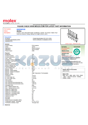 0022284183 datasheet - 2.54mm (.100) Pitch KK^ Header, Breakaway, Vertical, 18 Circuits, 0.38lm (15l) Gold (Au) Selective Plating, Mating Pin Length 6.09mm (.240)