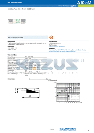 A10AM datasheet - Miniature Fuse, 10.3 x 38 mm, aM, 500 VAC