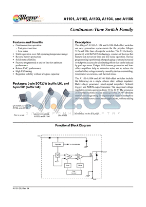 A1102 datasheet - The Allegro A1101-A1104 and A1106 Hall-effect switches are next generation replacements for the popular Allegro 312x and 314x lines of unipolar switches.