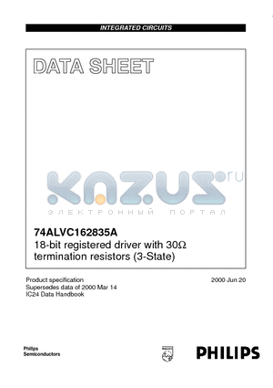 74ALVC162835A datasheet - 18-bit registered driver with 30ohm termination resistors (3-State)