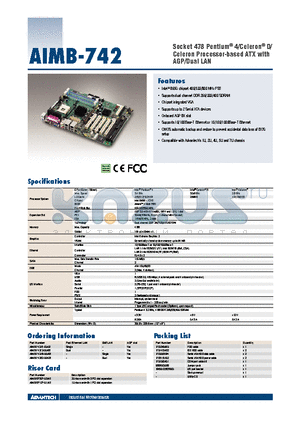 AIMB-742G2-00A2E datasheet - Socket 478 Pentium^ 4/Celeron^ D/Celeron Processor-based ATX with AGP/Dual LAN