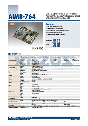 AIMB-764_12 datasheet - LGA 775 Core 2 Quad/ Core 2 Duo/ Pentium^ 4 / Celeron^ D Processor-based ATX with DDR2/PCIe/Dual LAN