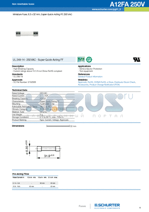 A12FA250V datasheet - Miniature Fuse, 6.3 x 32 mm, Super-Quick-Acting FF, 250 VAC