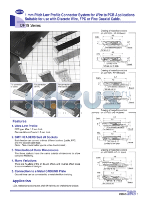 DF19KR-20P-1HGND datasheet - 1 mm-Pitch Low Profile Connector System for Wire to PCB Applications Suitable for use with Discrete Wire, FPC or Fine Coaxial Cable