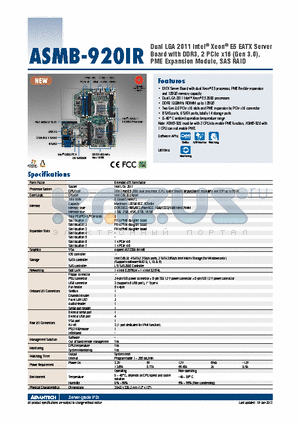 ASMB-920IR-00A1E datasheet - Dual LGA 2011 Intel^ Xeon^ E5 EATX Server Board with DDR3, 2 PCIe x16 (Gen 3.0), PME Expansion Module, SAS RAID