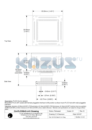 CA-PLCC68-Z-J-01 datasheet - PLCC Carrier adaptor 68 position PLCC ZIF socket with female pluggable interface to 68 position surface mount PLCC foot with male pluggable interface.