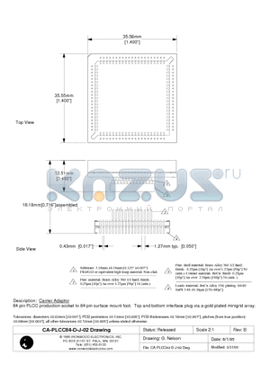 CA-PLCC84-D-J-02 datasheet - Carrier Adaptor 84 pin PLCC production socket to 84 pin surface mount foot. Top and bottom interface plug via a gold plated minigrid array.