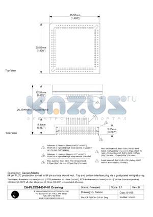 CA-PLCC84-D-P-01 datasheet - Carrier Adaptor 84 pin PLCC production socket to 84 pin surface mount foot. Top and bottom interface plug via a gold plated minigrid array.