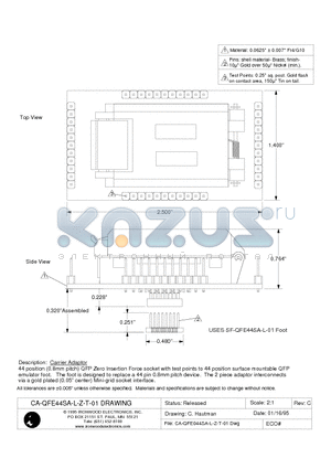 CA-QFE44SA-L-Z-T-01 datasheet - Carrier Adaptor 44 position (0.8mm pitch) QFP Zero Insertion Force socket with test points to 44 position surface mountable QFP emulator foot.