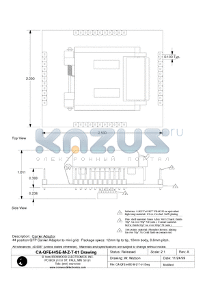 CA-QFE44SE-M-Z-T-01 datasheet - Carrier Adaptor 44 position QFP Carrier Adaptor to mini grid. Package specs: 12mm tip to tip, 10mm body, 0.8mm pitch.