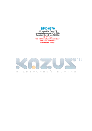 BPC-6670_1 datasheet - BPC-6670 supports Pentium 4 CPU, OSD, Function Keys & one PCI Slot