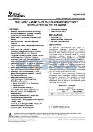 BQ0Z80-V102 datasheet - SBS 1.1-COMPLIANT GAS GAUGE ENABLED WITH IMPEDANCE TRACK TM TECHNOLOGY FOR USE WITH THE BQ29312A