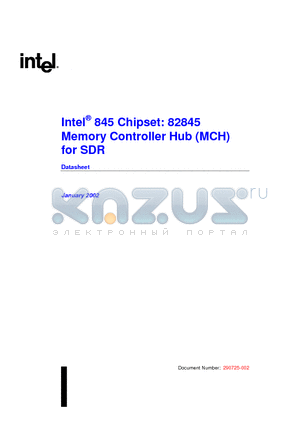 290725-002 datasheet - Intel 845 Chipset: 82845 Memory Controller Hub (MCH) for SDR