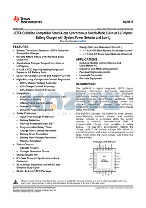 BQ24616RGET datasheet - JEITA Guideline Compatible Stand-Alone Synchronous Switch-Mode Li-Ion or Li-Polymer Battery Charger with System Power Selector and Low Iq