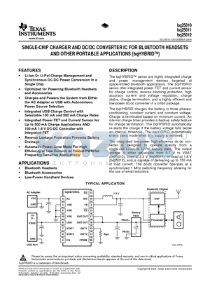 BQ25010 datasheet - SINGLE-CHIP CHARGER AND DC/DC CONVERTER IC FOR BLUETOOTH HEADSETS AND OTHER PORTABLE APPLICATIONS (bqHYBRID)