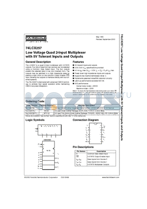 74LCX257MTC datasheet - Low Voltage Quad 2-Input Multiplexer with 5V Tolerant Inputs and Outputs