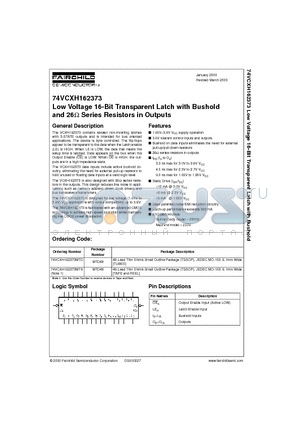 74VCXH162373 datasheet - Low Voltage 16-Bit Transparent Latch with Bushold and 26Y Series Resistors in Outputs