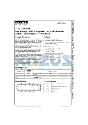 74VCXH162373_05 datasheet - Low Voltage 16-Bit Transparent Latch with Bushold and 26ohm Series Resistors in Outputs