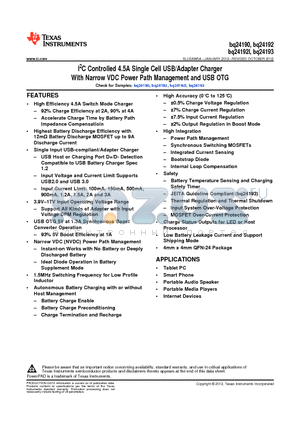 BQ24192 datasheet - I2C Controlled 4.5A Single Cell USB/Adapter Charger With Narrow VDC Power Path Management and USB OTG