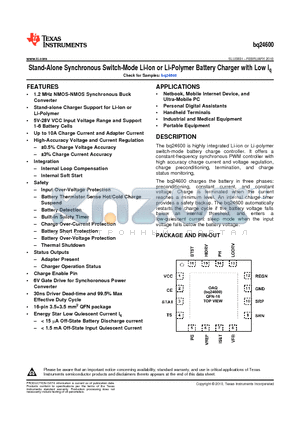 BQ24600RVAT datasheet - Stand-Alone Synchronous Switch-Mode Li-Ion or Li-Polymer Battery Charger with Low Iq