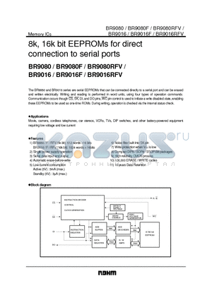 BR9016F datasheet - 8k, 16k bit EEPROMs for direct connection to serial ports