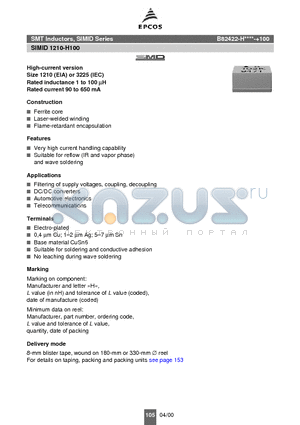 B82422-H1103-K100 datasheet - High-current version Size 1210 (EIA) or 3225 (IEC) Rated inductance 1 to 100 mH Rated current 90 to 650 mA