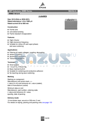 B82432-A1183-K datasheet - Size 1812 (EIA) or 4532 (IEC) Rated inductance 1,0 to 1000 mH Rated current 55 to 600 mA