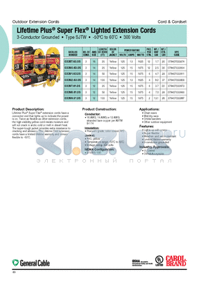 03390.63.05 datasheet - Lifetime Plus^ Super Flex^ Lighted Extension Cords 3-Conductor Grounded . Type SJTW . -50jC to 60C . 300 Volts