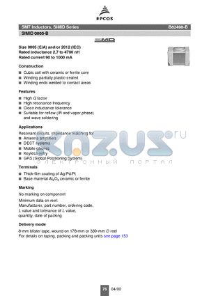 B82498-B1102-+ datasheet - Size 0805 (EIA) and/or 2012 (IEC) Rated inductance 2,7 to 4700 nH Rated current 90 to 1000 mA