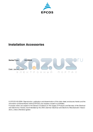 B84298M datasheet - Installation Accessories