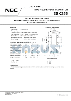 3SK255 datasheet - RF AMPLIFIER FOR UHF TUNER N-CHANNEL Si DUAL GATE MOS FIELD-EFFECT TRANSISTOR 4 PINS SUPER MINI MOLD