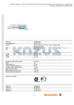 0409600000 datasheet - Wire-end ferrule, 0.75 mmb, 6 mm, Colour code: Weidmller, white