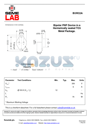 BUW22A datasheet - Bipolar PNP Device in a Hermetically sealed TO3 Metal Package