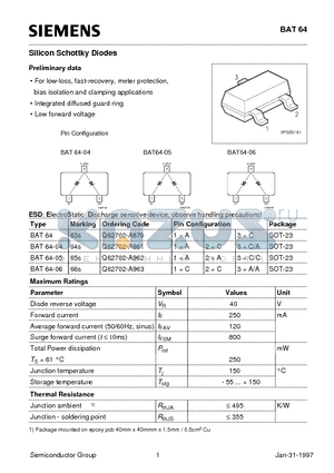BAT64-05 datasheet - Silicon Schottky Diodes (For low-loss, fast-recovery, meter protection, bias isolation and clamping applications Integrated diffused guard ring)
