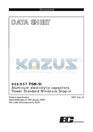 056PSM-SI datasheet - Aluminum electrolytic capacitors Power Standard Miniature Snap-in