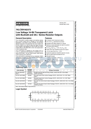 74LCXH162373GX datasheet - Low Voltage 16-Bit Transparent Latch with Bushold and 26 Series Resistor Outputs